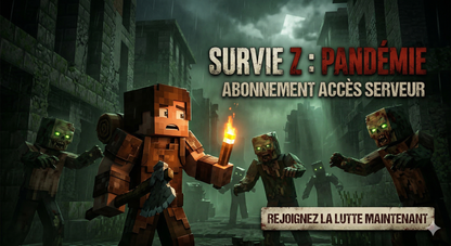 Illustration Minecraft avec survivant tenant une torche, entouré de zombies, texte SurvieZ Pandémie.